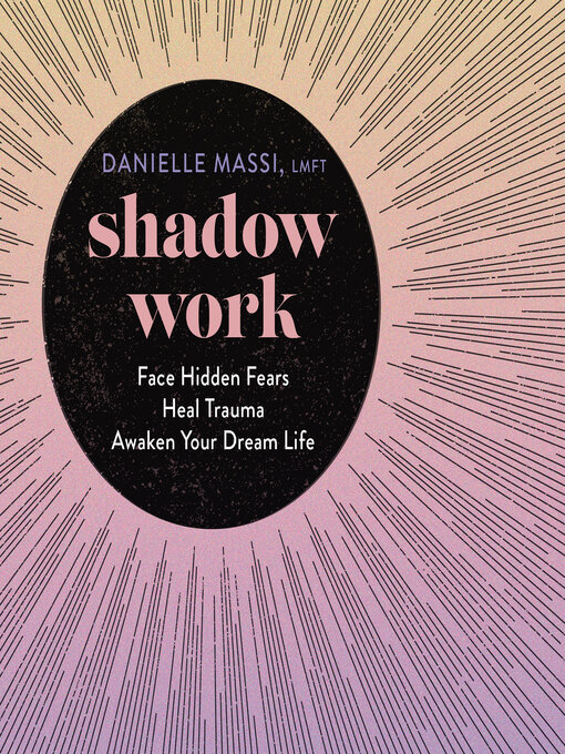 Title details for Shadow Work by Danielle Massi - Available